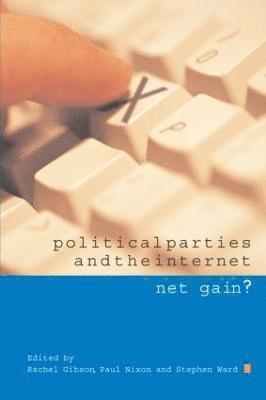 Political Parties and the Internet 1