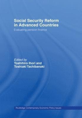 Social Security Reform in Advanced Countries 1