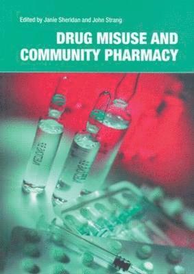 Drug Misuse and Community Pharmacy 1