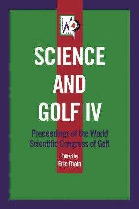 Eric Thain - Science and Golf IV, Inbunden