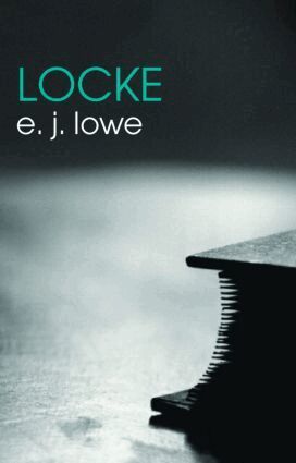 E.J. Lowe - Locke, Häftad