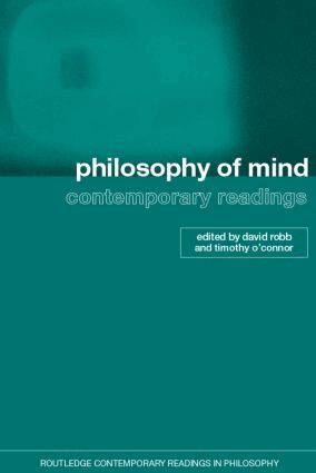 Timothy O'Connor, David Robb - Philosophy of Mind: Contemporary Readings, Häftad