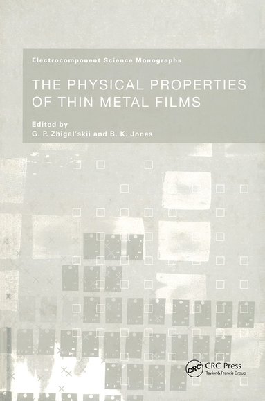 bokomslag Physical Properties of Thin Metal Films