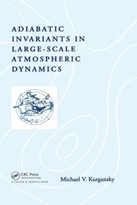 bokomslag Adiabatic Invariants in Large-Scale Atmospheric Dynamics