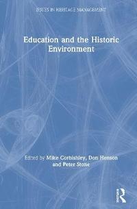 bokomslag Education and the Historic Environment