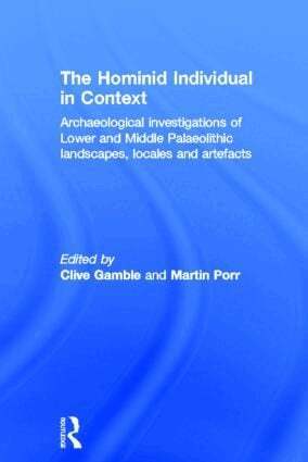 Clive Gamble, Martin Porr - Hominid Individual in Context, Inbunden