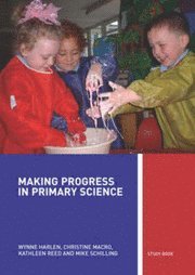 bokomslag Making Progress in Primary Science