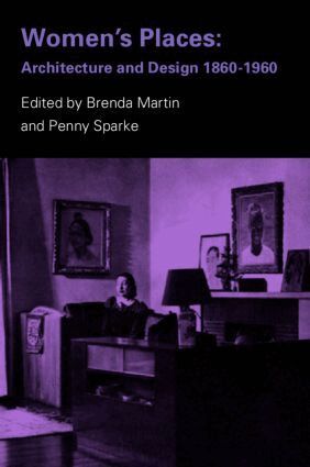 Brenda Martin, Penny Sparke - Women's Places, Inbunden