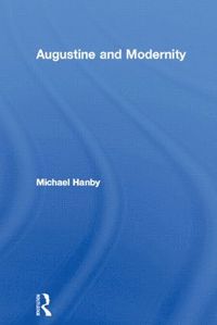 bokomslag Augustine and Modernity