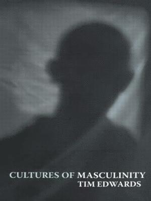 Cultures of Masculinity 1