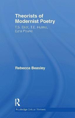 Theorists of Modernist Poetry 1