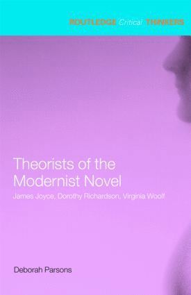 bokomslag Theorists of the Modernist Novel