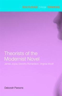 Theorists of the Modernist Novel 1
