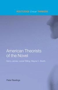 bokomslag American Theorists of the Novel