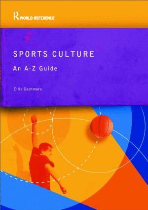 Ellis Cashmore - Sports Culture, Häftad