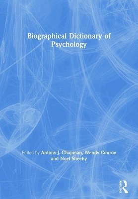 Biographical Dictionary of Psychology 1
