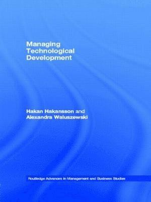 Managing Technological Development 1
