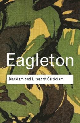 Terry Eagleton - Marxism and Literary Criticism, Häftad