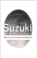 Mysticism: Christian and Buddhist