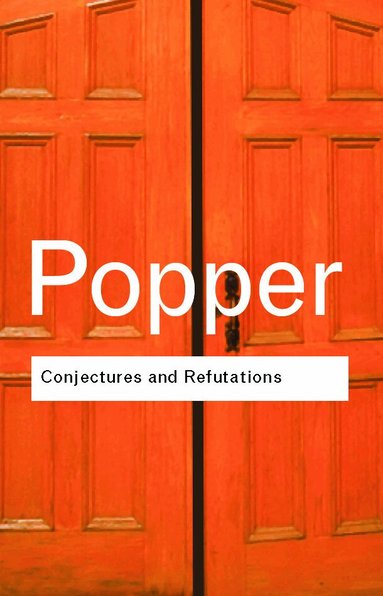 Karl Popper - Conjectures and Refutations, Häftad