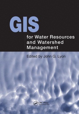 GIS for Water Resource and Watershed Management 1