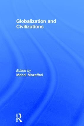 bokomslag Globalization and Civilizations