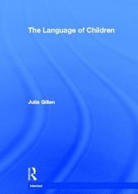 bokomslag The Language of Children