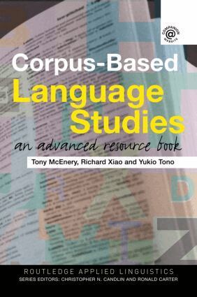 Anthony McEnery, Richard Xiao, Yukio Tono - Corpus-Based Language Studies, Inbunden