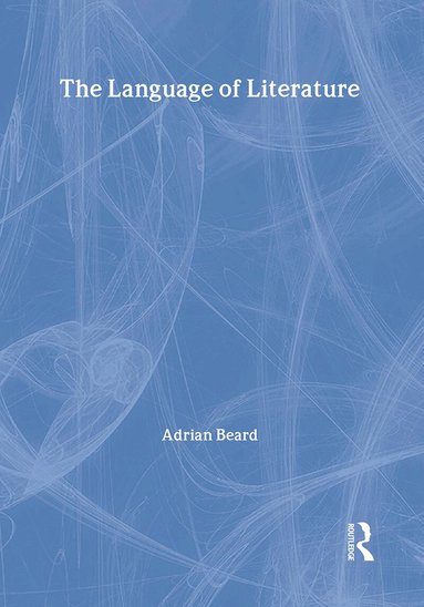 Adrian Beard - Language of Literature, Inbunden