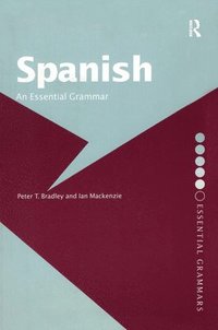 bokomslag Spanish: An Essential Grammar