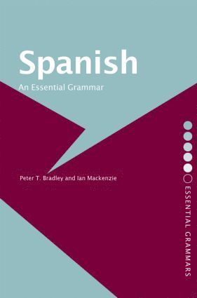 bokomslag Spanish: An Essential Grammar