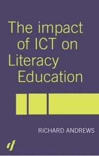 bokomslag The Impact of ICT on Literacy Education