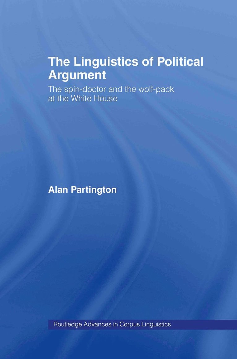 The Linguistics of Political Argument 1