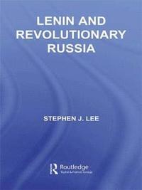 bokomslag Lenin and Revolutionary Russia