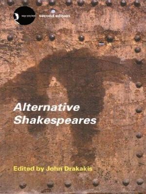 Alternative Shakespeares 1