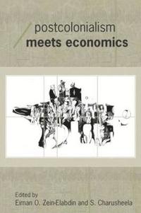 bokomslag Postcolonialism Meets Economics
