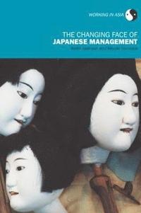 bokomslag The Changing Face of Japanese Management