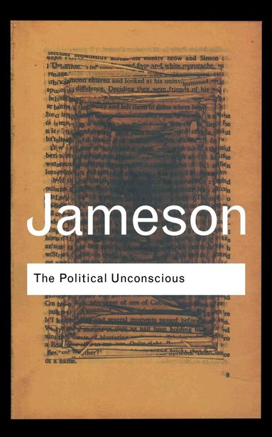 Fredric Jameson - Political Unconscious, Inbunden