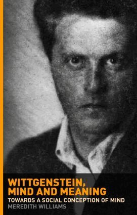 Meredith Williams - Wittgenstein, Mind and Meaning, Häftad
