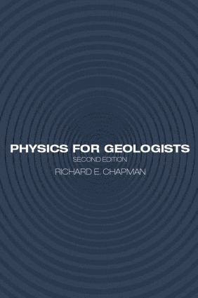 Richard E. Chapman - Physics for Geologists, Häftad