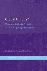 bokomslag Global Unions?