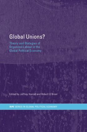 Jeffrey Harrod, Robert O'Brien - Global Unions?, Häftad