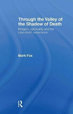 Religion, Spirituality and the Near-Death Experience 1