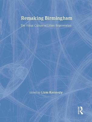 Remaking Birmingham 1