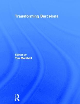 bokomslag Transforming Barcelona