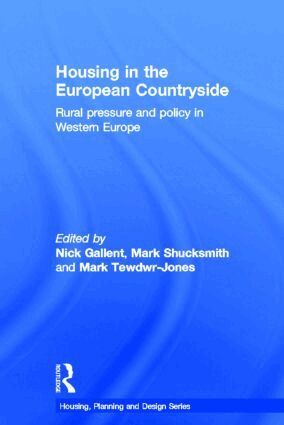 Nick Gallent, Mark Shucksmith, Mark Tewdwr-Jones - Housing in the European Countryside, Inbunden