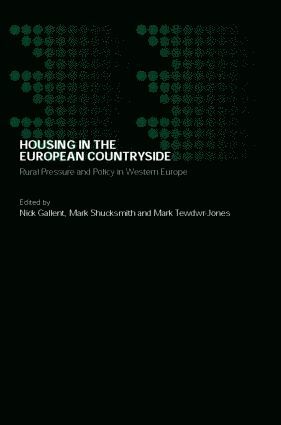 Nick Gallent, Mark Shucksmith, Mark Tewdwr-Jones, UK) Gallent, Nick (The Bartlett School of Planning, University College London, UK) Tewdwr-Jones, Mark (Bartlett School of Planning, University College London - Housing in the European Countryside, Häftad