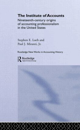 Stephen E. Loeb, Paul J. Miranti Jr. - Institute of Accounts, Inbunden