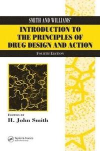 bokomslag Smith and Williams' Introduction to the Principles of Drug Design and Action