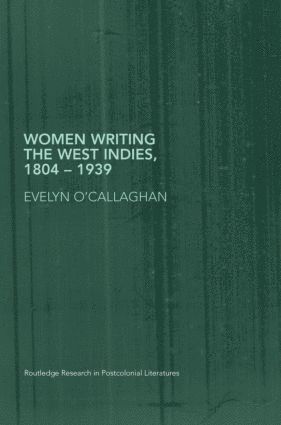 bokomslag Women Writing the West Indies, 1804-1939